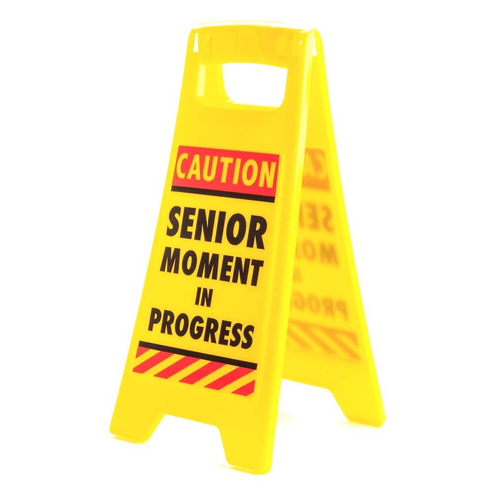 Funny Desk Warning Sign - Senior Moment in Progress - Perfect for Office Humor & Gag Gifts