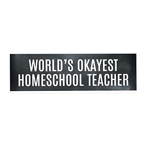World's Okayest Homeschool Teacher