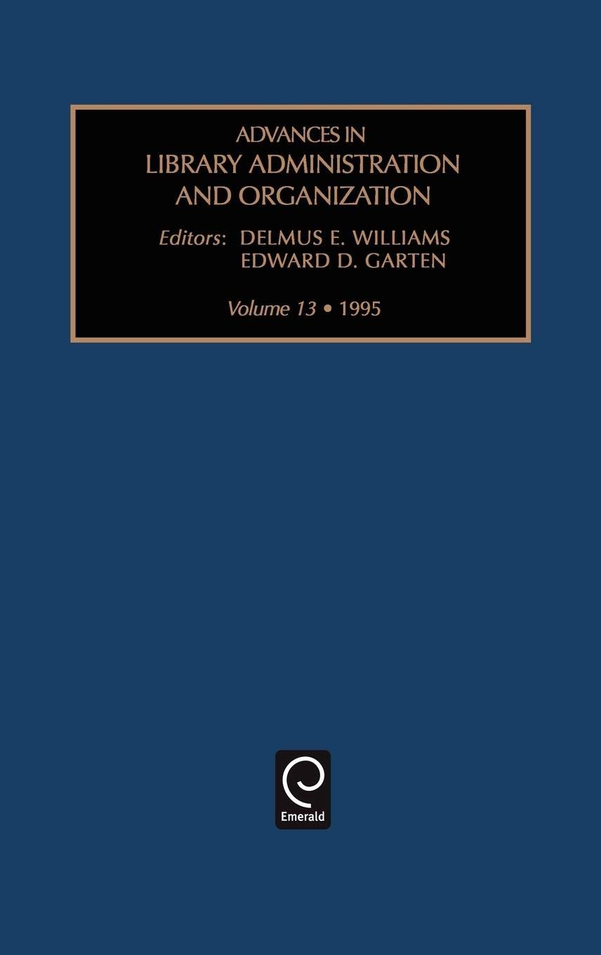 Optimizing Library Management: Advances in Library Administration and Organization for Enhanced Efficiency and User Experience in Academic and Public Libraries