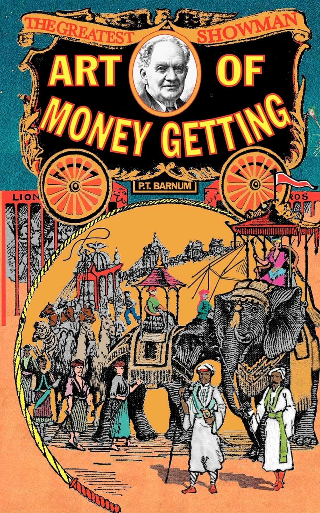 The Art of Money Getting by P.T. Barnum - Business Success & Wealth Building Strategies Book | Perfect for Entrepreneurs, Self-Improvement & Financial Literacy