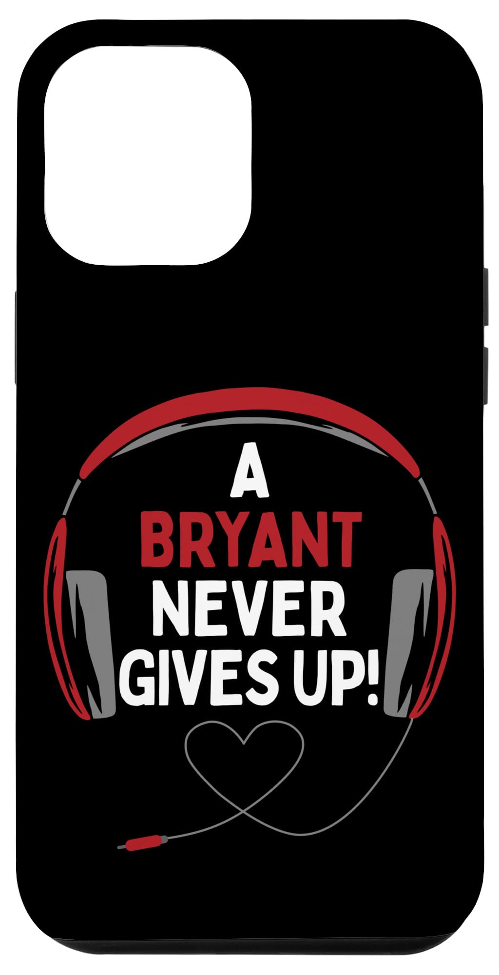 iPhone 12 Pro Max Gaming Case with 'A Bryant Never Gives Up' Quote - Personalized Headset-Compatible Protective Cover for Gamers & Sports Fans