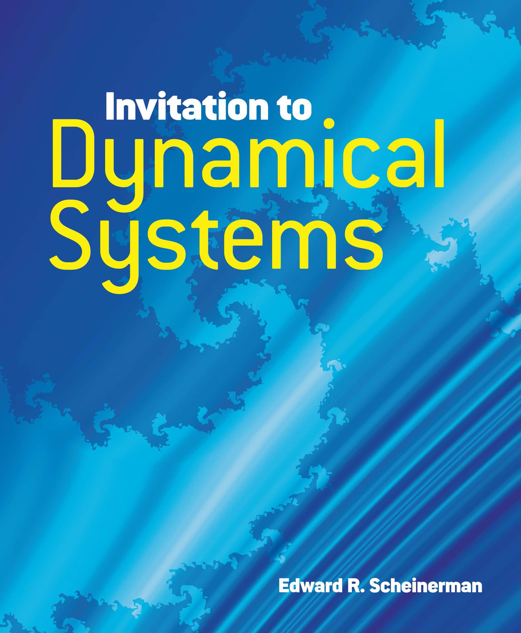Invitation to Dynamical Systems - Dover Mathematics Book | Theory & Applications for Physics, Engineering & Computer Science