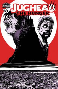 Jughead: The Hunger #10 - Comic Book for Horror Fans | Perfect for Collectors & Halloween Reading