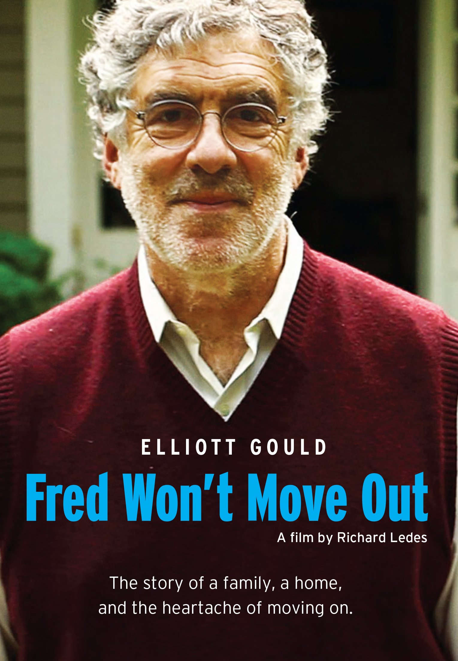 Fred Won't Move Out - Funny Roommate Gifts & Novelty Home Decor for Apartments, Dorms, and Shared Living Spaces