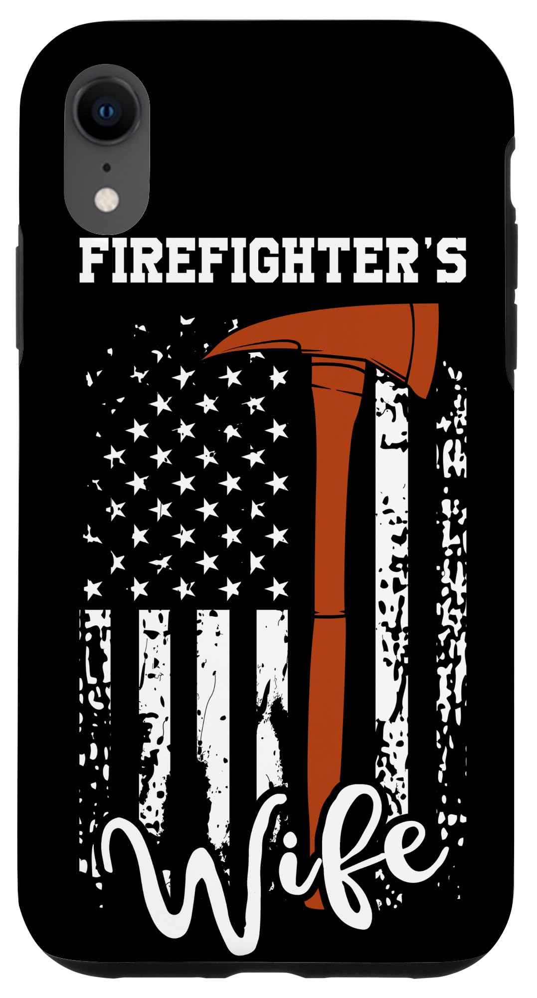 iPhone XR Firefighter Wife Phone Case - Patriotic USA Flag Design - Perfect Gift for Firefighter's Wife - Durable Protection for Everyday Use & Special Occasions