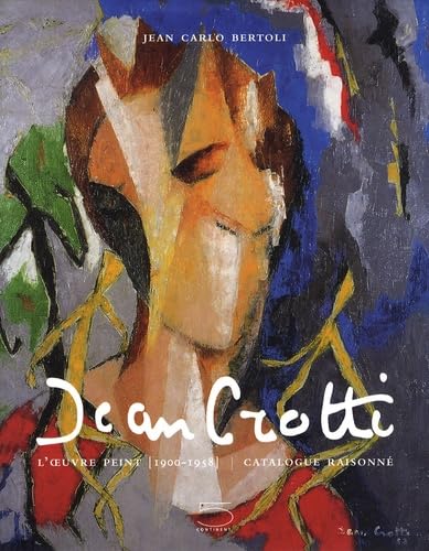 Jean Crotti - Complete Catalogue Raisonne | Art Book for Collectors & Historians | Perfect for Research, Exhibitions & Art Appreciation