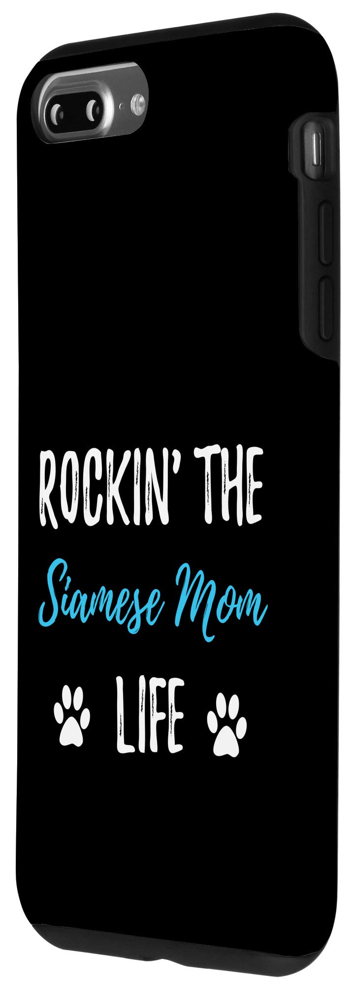 Funny Cat Lovers iPhone 7 Plus/8 Plus Phone Case - Siamese Mom Life Design | Perfect Gift for Cat Owners & Humor Lovers (Use at Home, Office, Travel)
