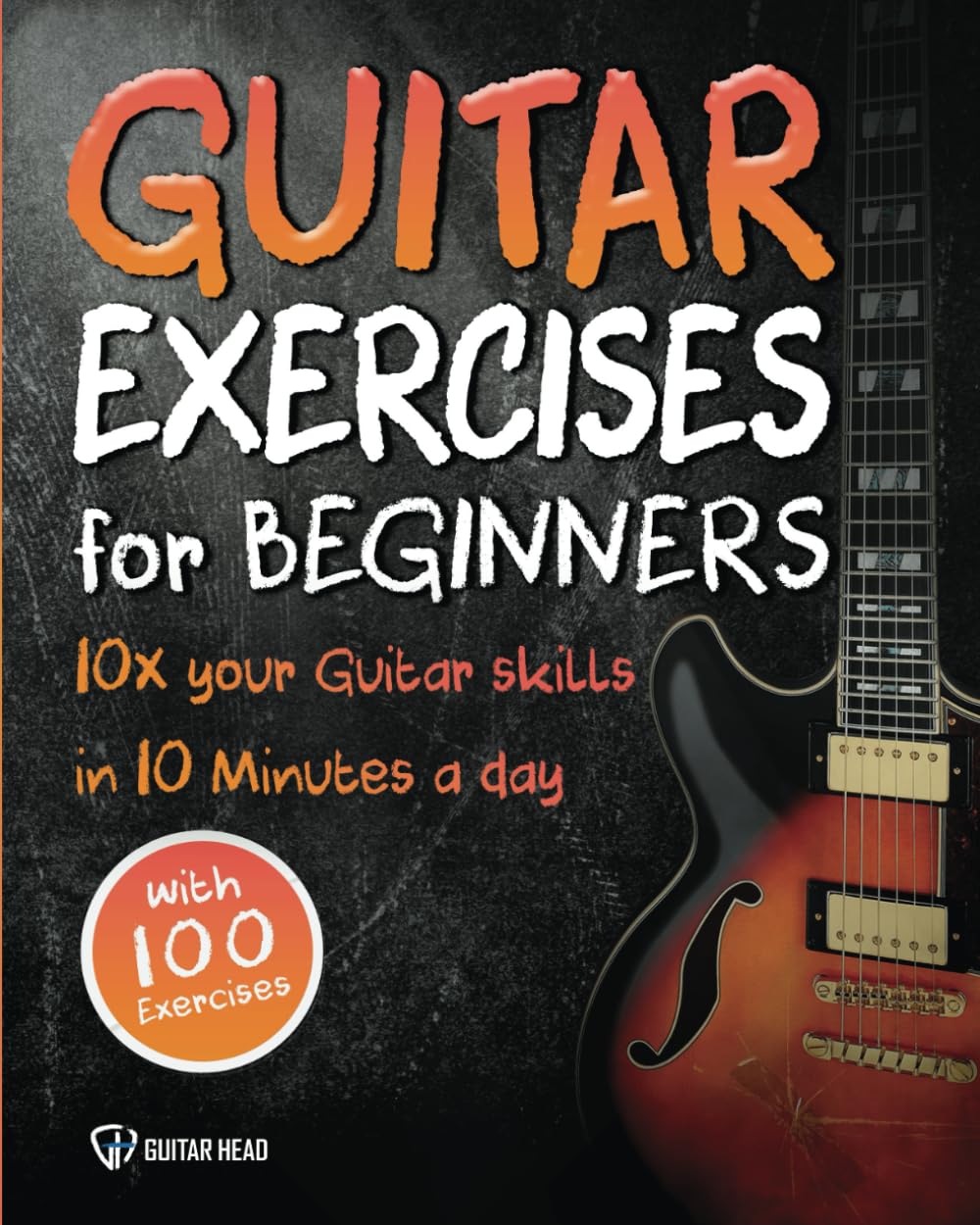 Best Guitar Exercises for Beginners - Improve Your Skills in Just 10 Minutes Daily | Perfect for Home Practice & Music Lessons