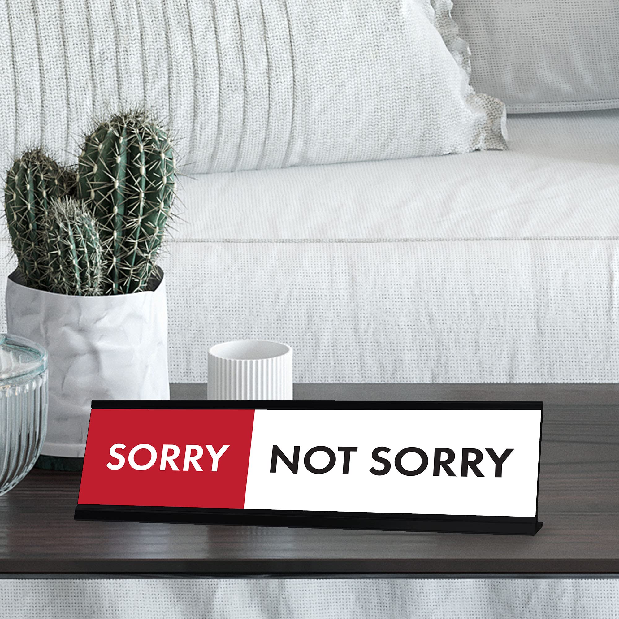 Sorry Not Sorry Desk Sign - Funny Office Decor & Novelty Nameplate (2 x 8 Inches) - Perfect for Workstations, Home Offices & Gift Ideas