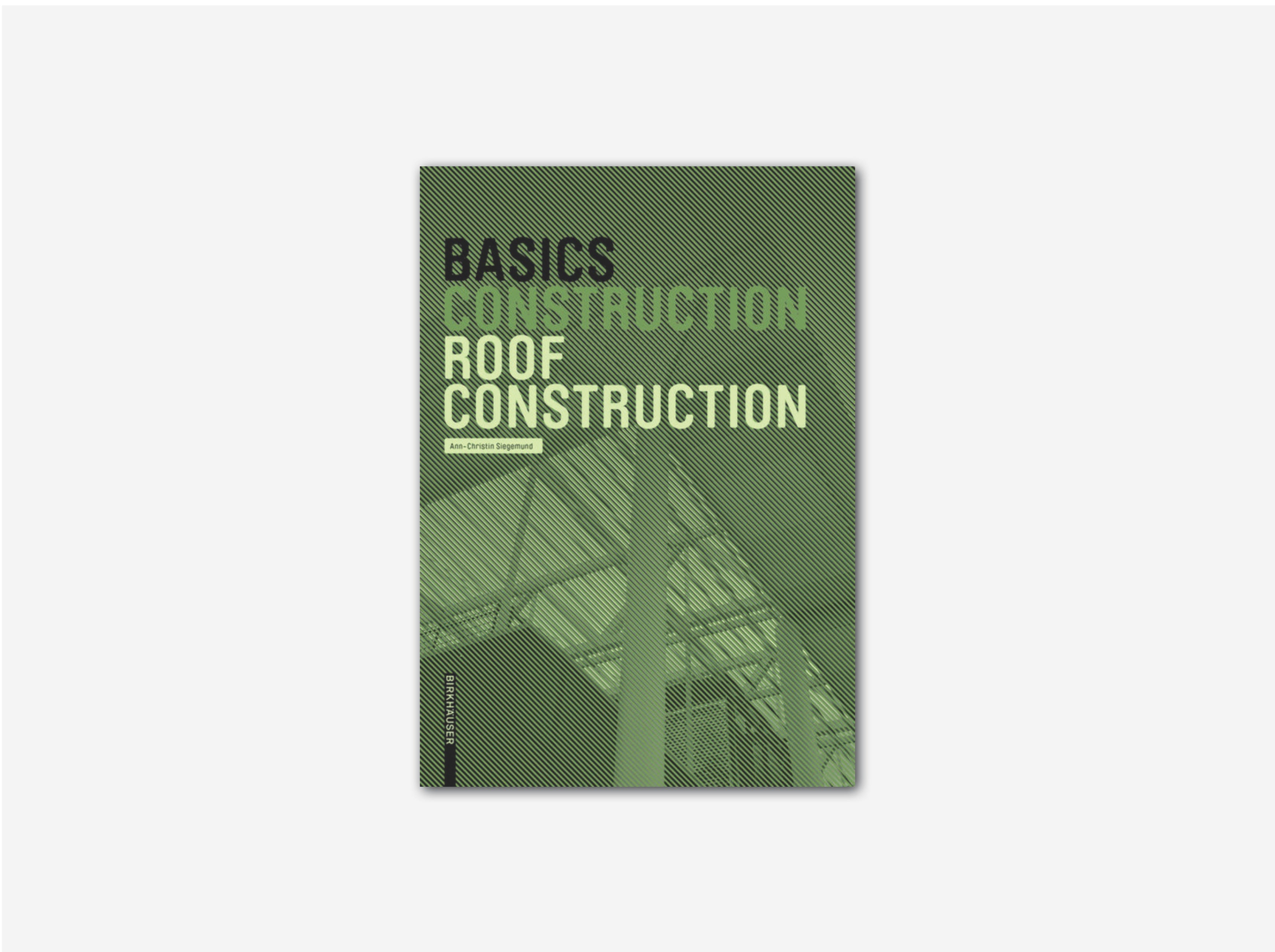 Roof Construction Basics: Essential Guide for Homeowners & Builders (NEW EDITION) - Perfect for DIY Projects & Professional Roofing Work