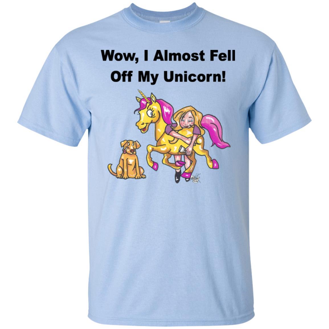Wow I Almost Fell Off My Unicorn Funny Graphic T-Shirt for Women | Soft Cotton Casual Tee | Perfect for Parties, Gifts & Everyday Wear