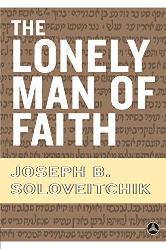 The Lonely Man of Faith - Inspirational Book for Spiritual Growth & Self-Discovery | Perfect for Personal Reflection, Bible Study Groups & Christian Devotionals