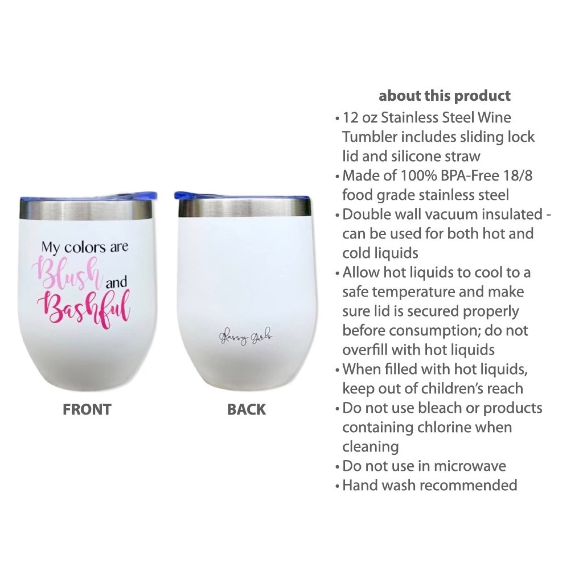Blush & Bashful Tumbler | Steel Magnolias Inspired Gift | 80s & 90s Themed Birthday Present | White 12oz Insulated Cup for Coffee, Tea, and Daily Use