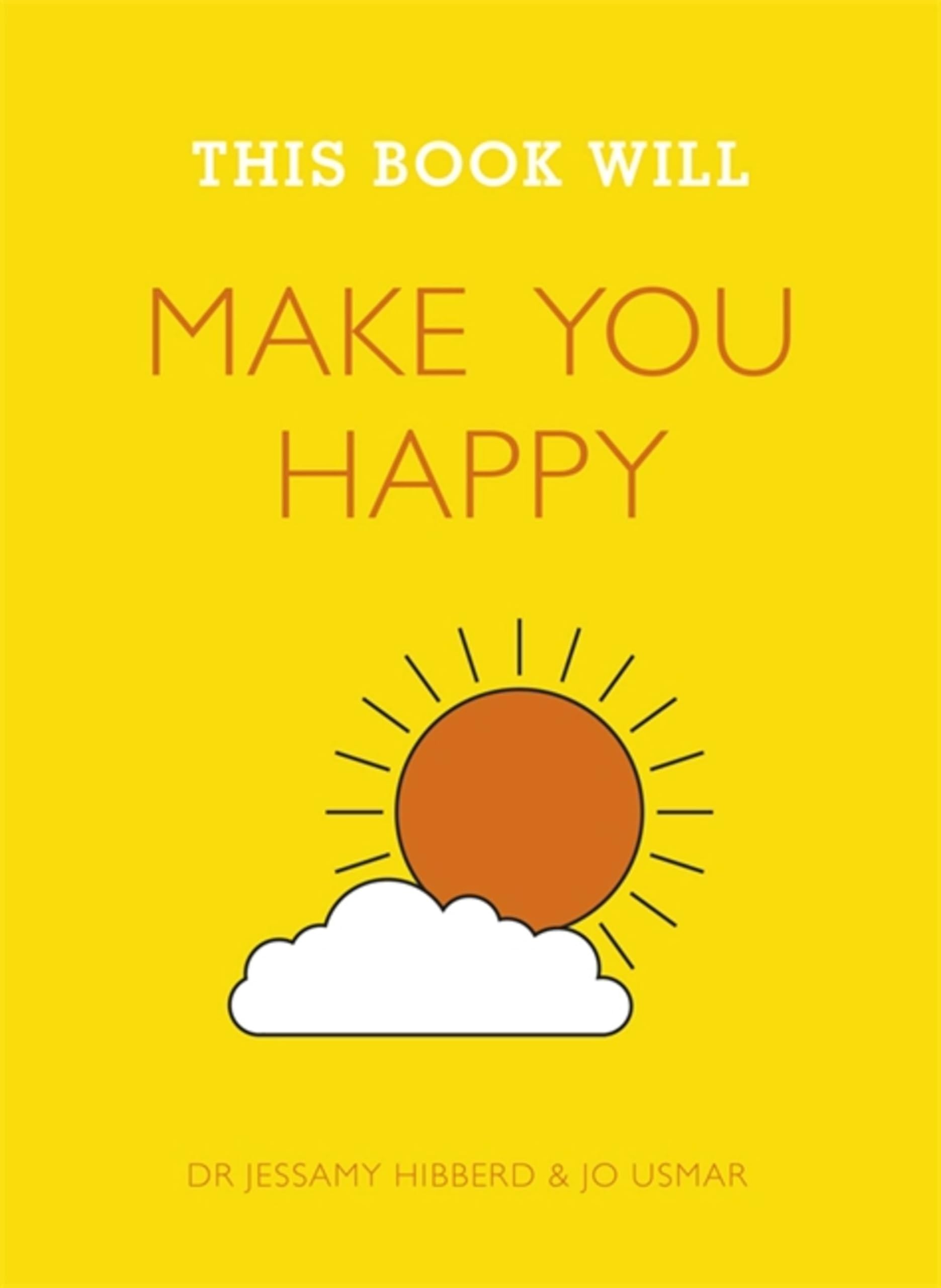 This Book Will Make You Happy - Inspirational Self-Help Guide for Personal Growth & Happiness | Perfect for Daily Motivation, Gift Ideas & Mental Wellness