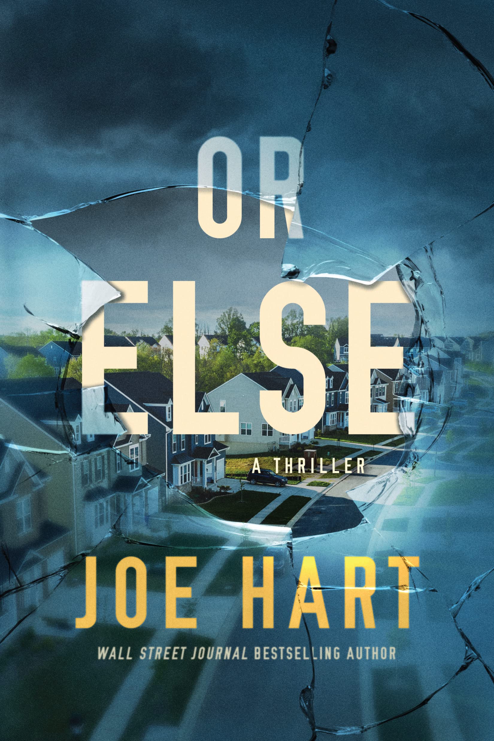 Or Else: A Thriller Novel - Perfect for Suspense Lovers