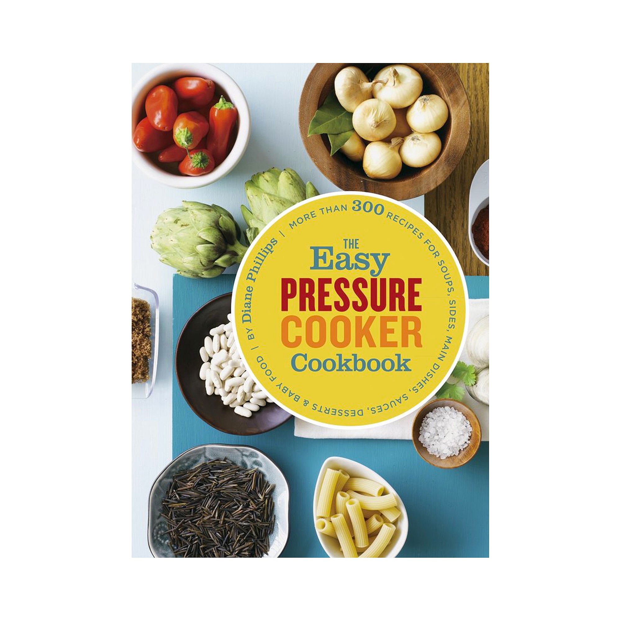 Easy Pressure Cooker Cookbook: 500+ Quick & Healthy Recipes for Beginners - Perfect for Weeknight Dinners & Meal Prep
