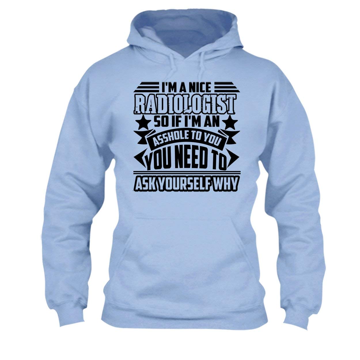 Funny Radiologist T-Shirt - Cool Long Sleeve Tee for Doctors & Medical Students - Perfect Gift for Radiology Professionals & Humor Lovers