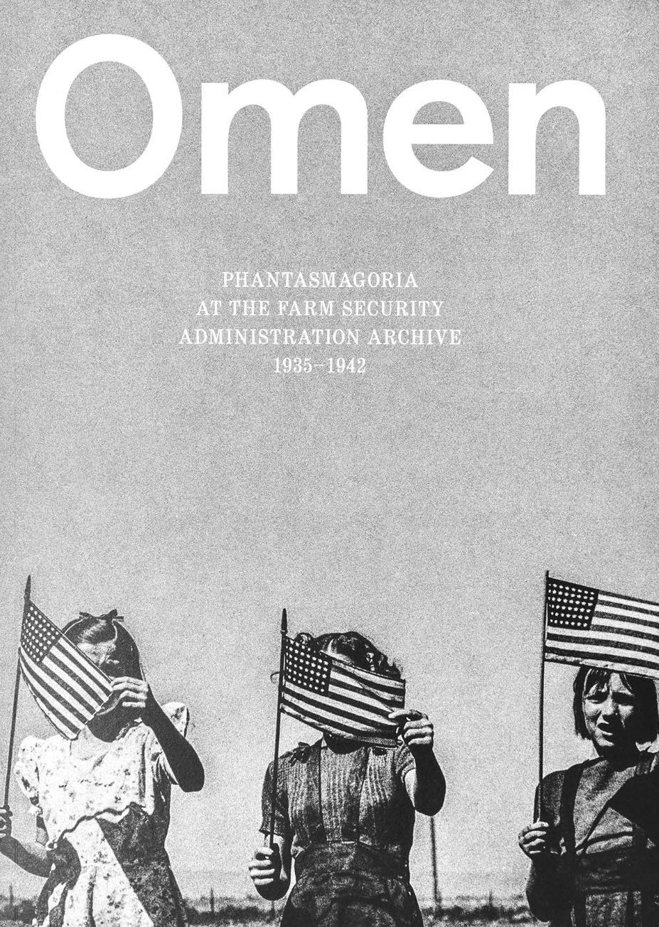 Omen: Phantasmagoria at the Farm Security Administration Archive 1935-1944 - Historical Photography Book for Collectors & Art Enthusiasts | Perfect for Home Decor, Art Studies & Vintage Collections