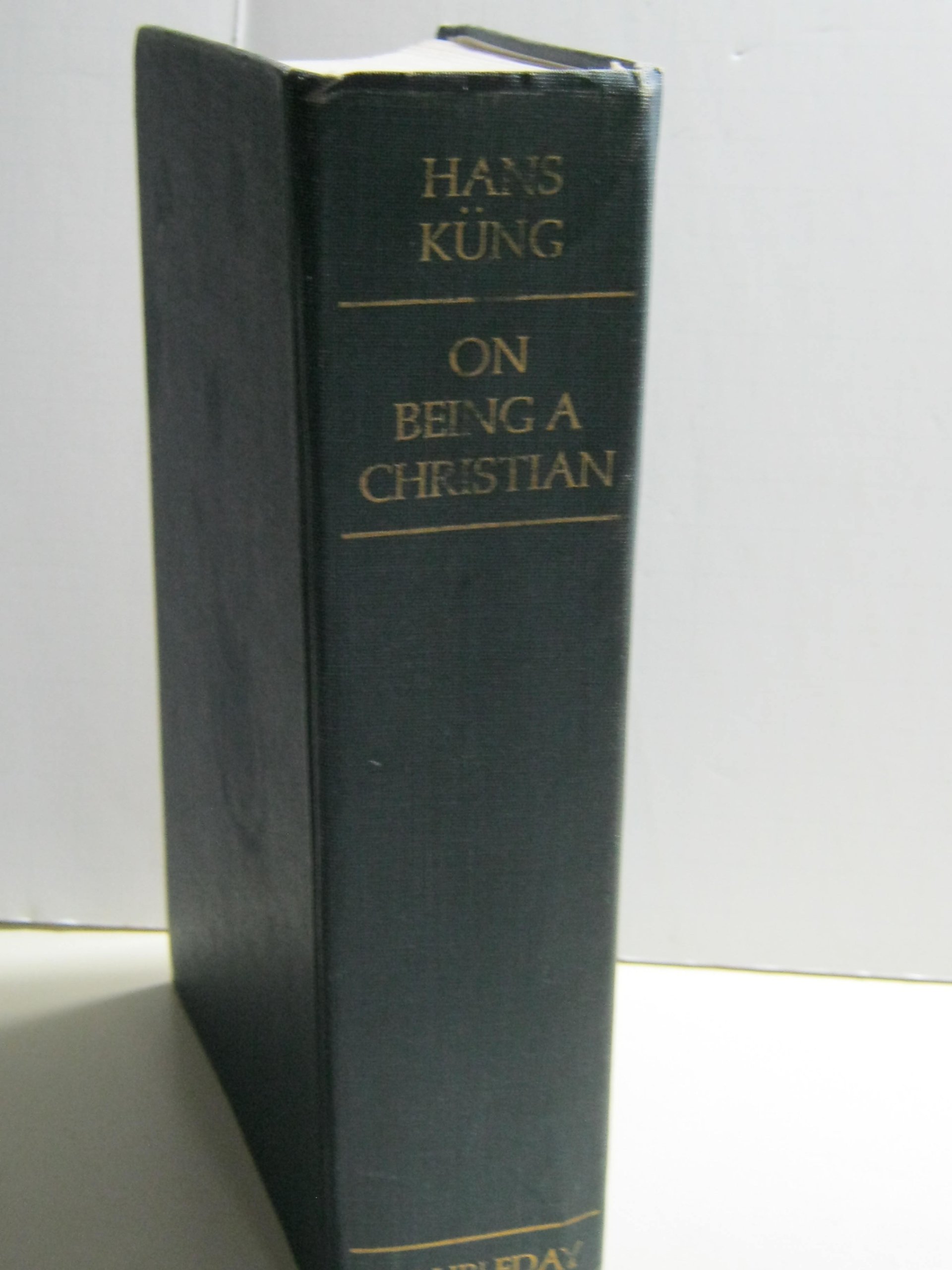 On Being a Christian: A Guide to Christian Faith & Spiritual Growth - Perfect for Bible Study, Church Groups & Personal Devotion
