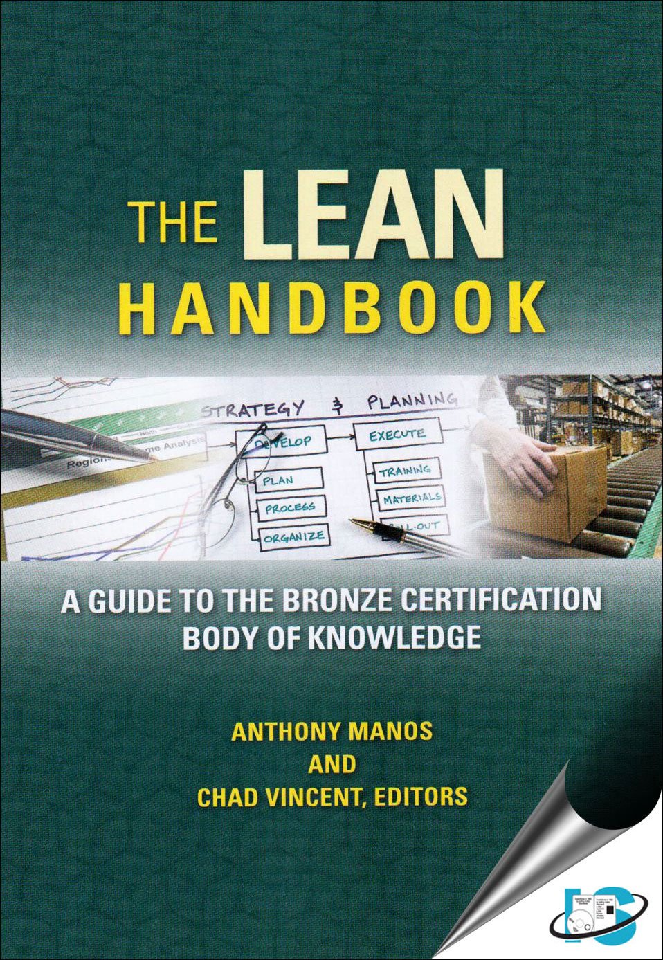 The Lean Handbook: A Complete Guide to Bronze Certification Body of Knowledge | Lean Manufacturing & Process Improvement for Professionals