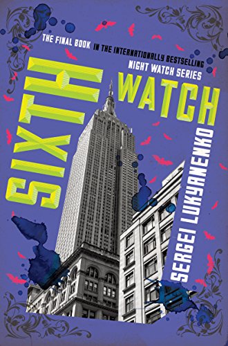 Sixth Watch (Night Watch, Book 6) - Fantasy Novel Series for Adults | Perfect for Nighttime Reading & Book Club Discussions
