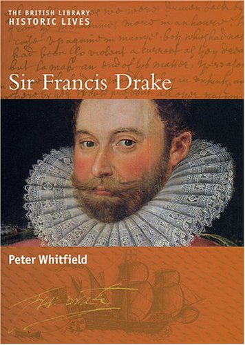 Sir Francis Drake Biography - Historic Lives Series | Explore the Life of the Famous English Explorer for History Enthusiasts & Students