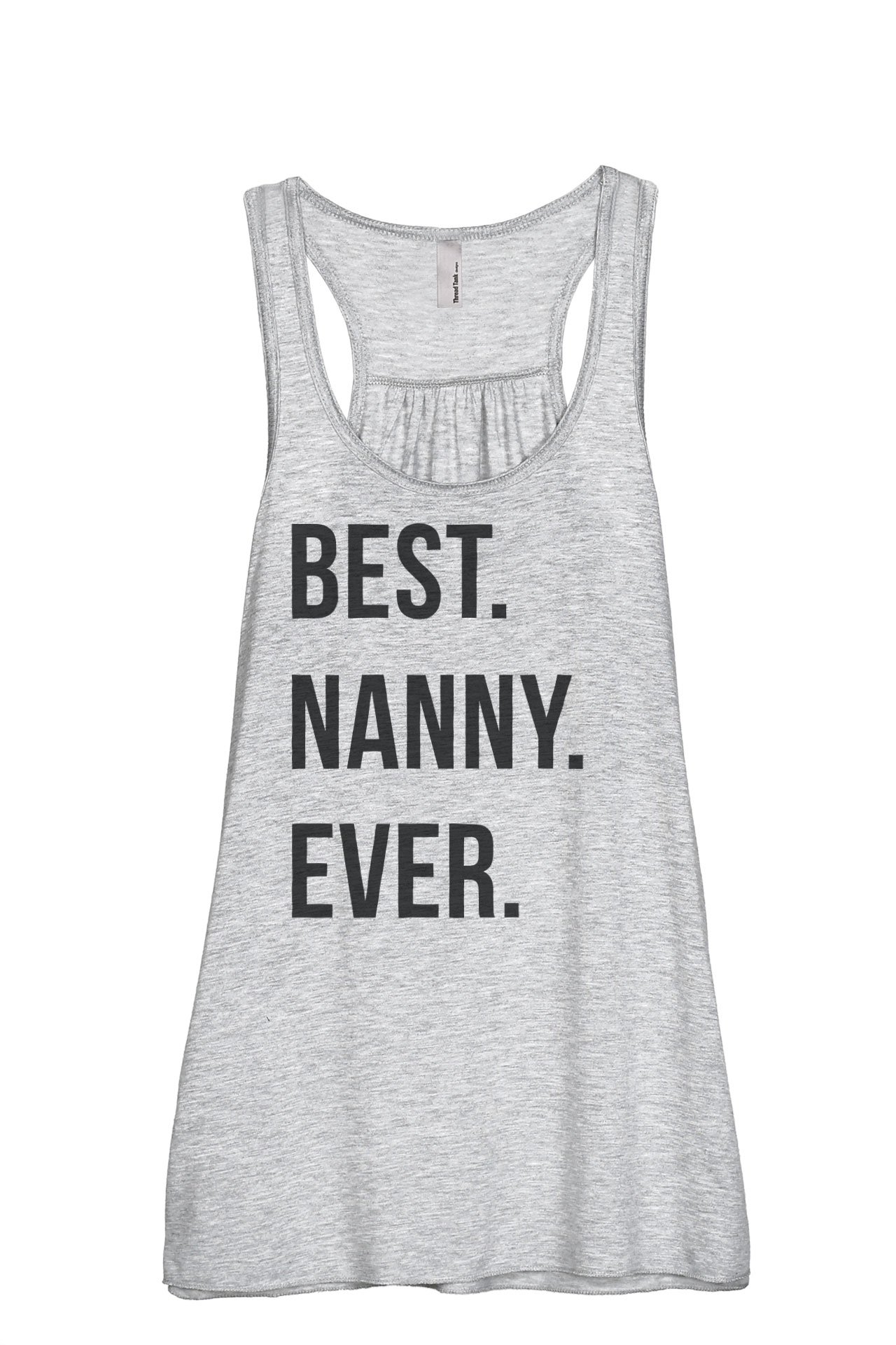 Best Nanny Ever Women's Sleeveless Flowy Racerback Tank Top - Breathable Summer Casual Wear for Workouts, Yoga & Everyday Comfort