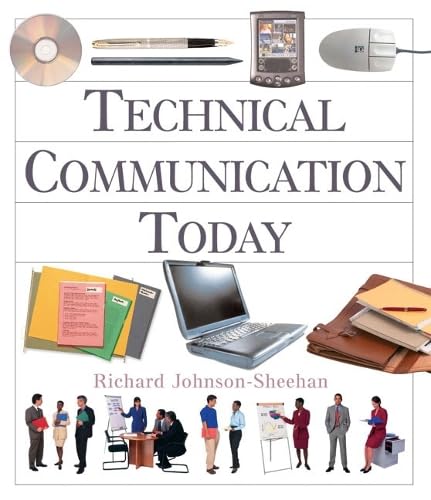Technical Communication Today: Essential Guide for Professionals - Improve Business Writing & Communication Skills for Workplace Success