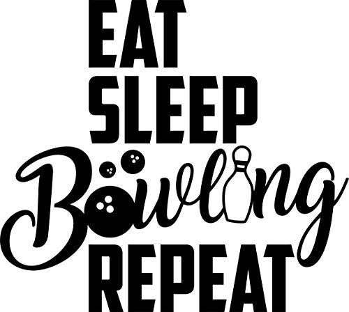 Eat Sleep Bowling Repeat