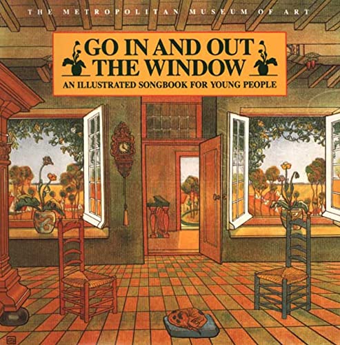Go In and Out the Window: Illustrated Children's Songbook - Perfect for Bedtime, Storytime & Early Learning