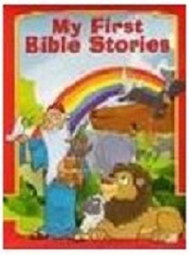 My First Bible Stories - Illustrated Children's Bible Book for Toddlers & Kids | Perfect for Bedtime Reading, Sunday School & Christian Education