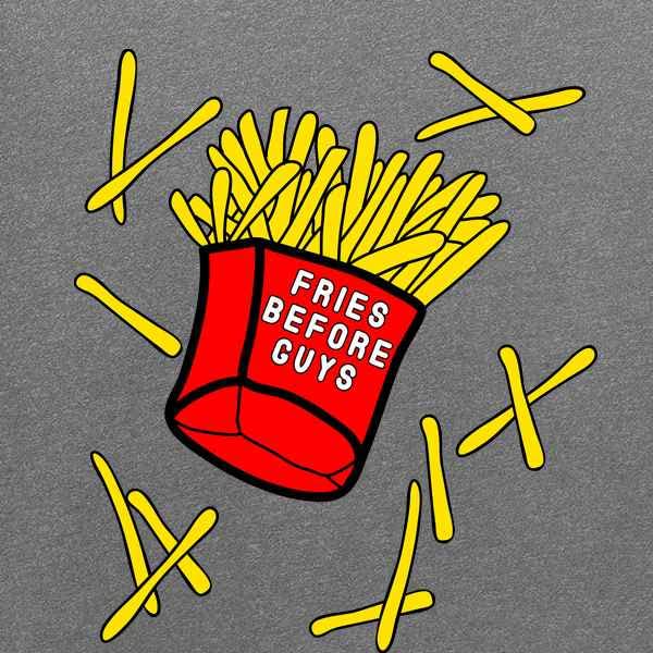Funny Feminist Graphic Tee - 'Fries Before Guys' Slogan T-Shirt for Men | Pop Threads Casual Wear | Perfect for Parties, Social Events & Everyday Outfits