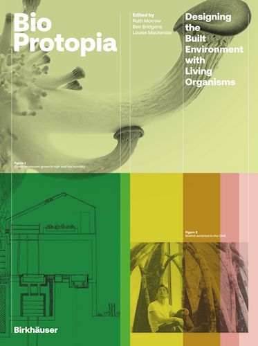 Bioprotopia: Sustainable Living Architecture with Living Organisms - Eco-Friendly Building Design for Homes & Urban Spaces