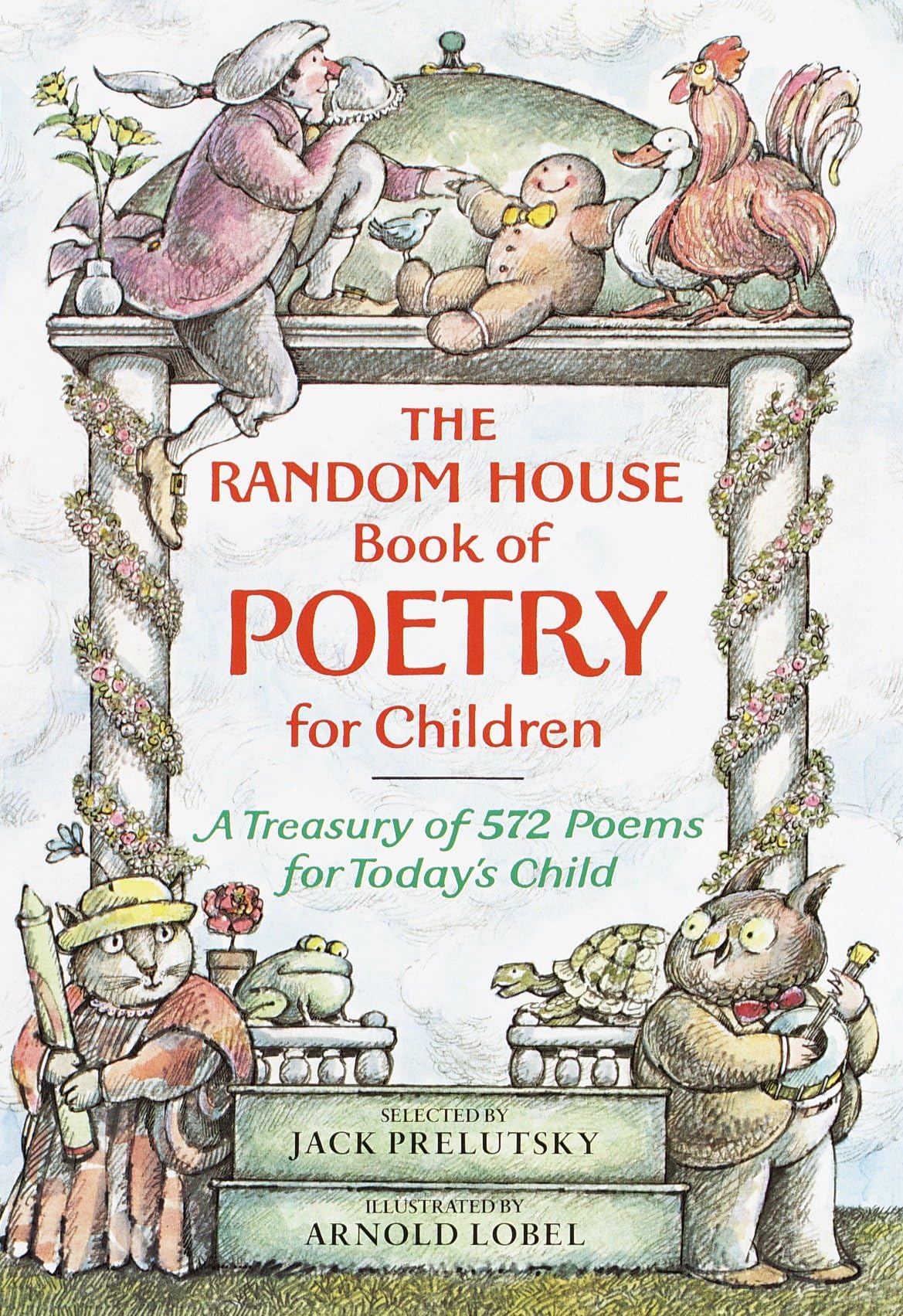 The Random House Book of Poetry for Children - Classic Poems for Kids, Educational Reading & Bedtime Stories - Perfect for Homeschooling, Classroom Learning & Family Bonding