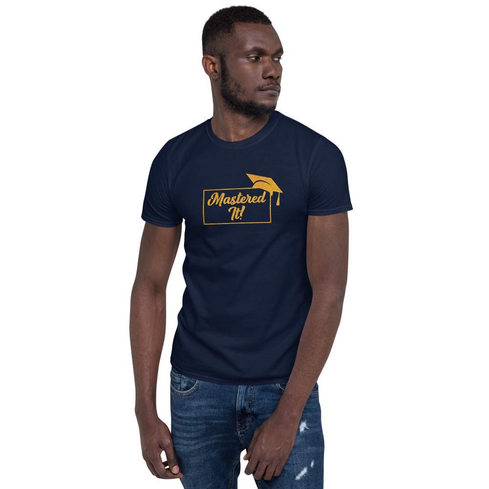 Funny 'Mastered It' Graduation T-Shirt - Class of 2021 Gifts for High School, College, Masters & PhD Grads (Navy Blue) - Perfect Graduation Party Outfit & School Celebration Apparel