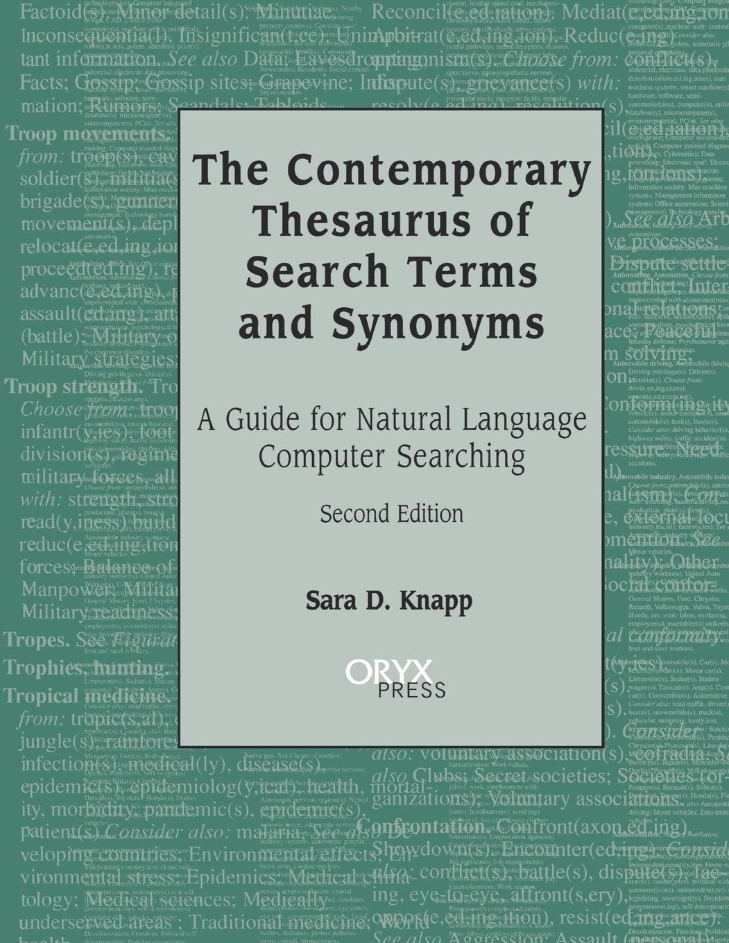 The Contemporary Thesaurus of Search Terms and Synonyms: Ultimate Guide for Natural Language Computer Searching - Perfect for SEO, Content Writing & Digital Marketing Research