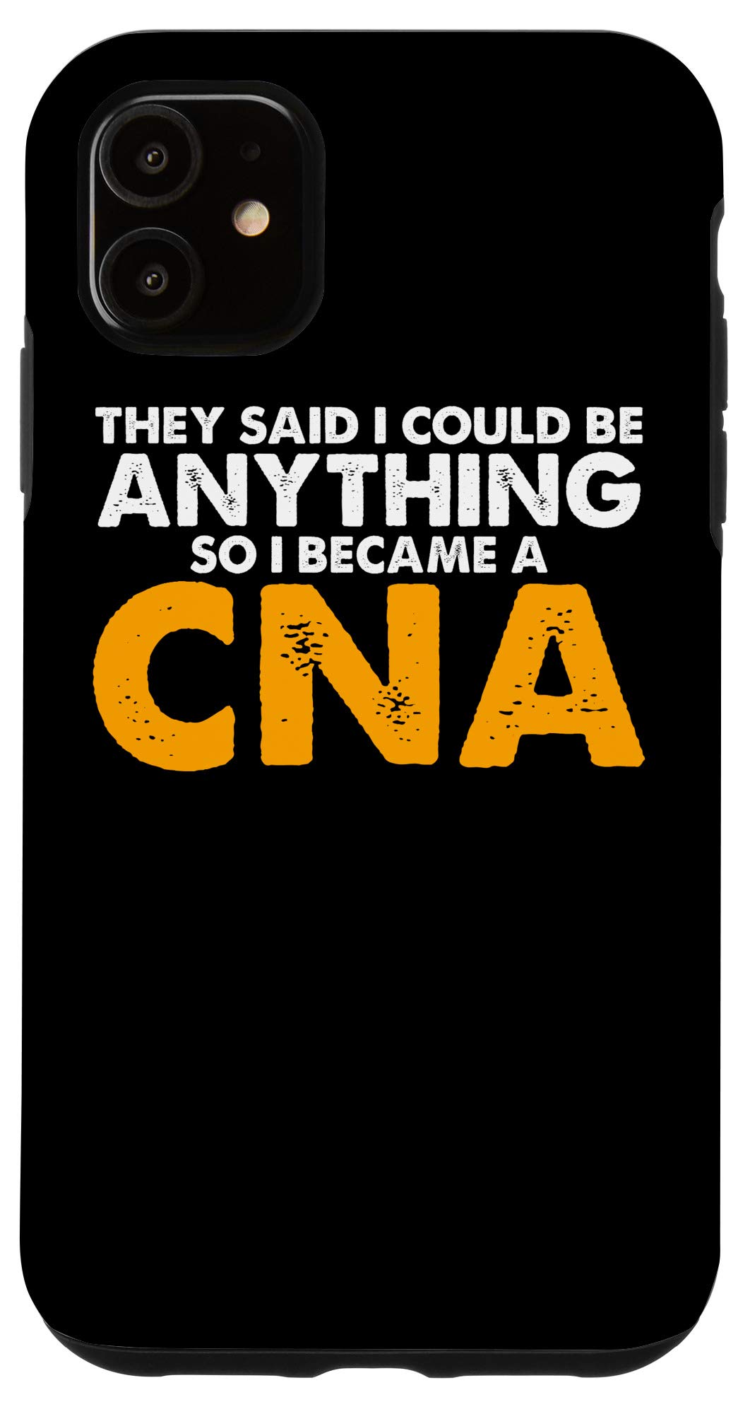 Certified Nursing Assistant (CNA) iPhone 11 Case - Shockproof Protective Cover for Healthcare Workers - Perfect for Hospitals, Clinics & Nursing Schools