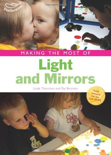 Making the Most of Light and Mirrors by Thornton Linda Brunton - Home Decor & Interior Design Guide for Creative Lighting Solutions (Paperback)