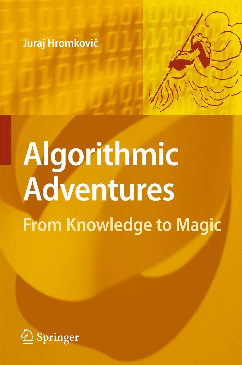 Algorithmic Adventures: From Knowledge to Magic - Learn Coding & Problem Solving for Beginners | Perfect for Students, Developers & Tech Enthusiasts