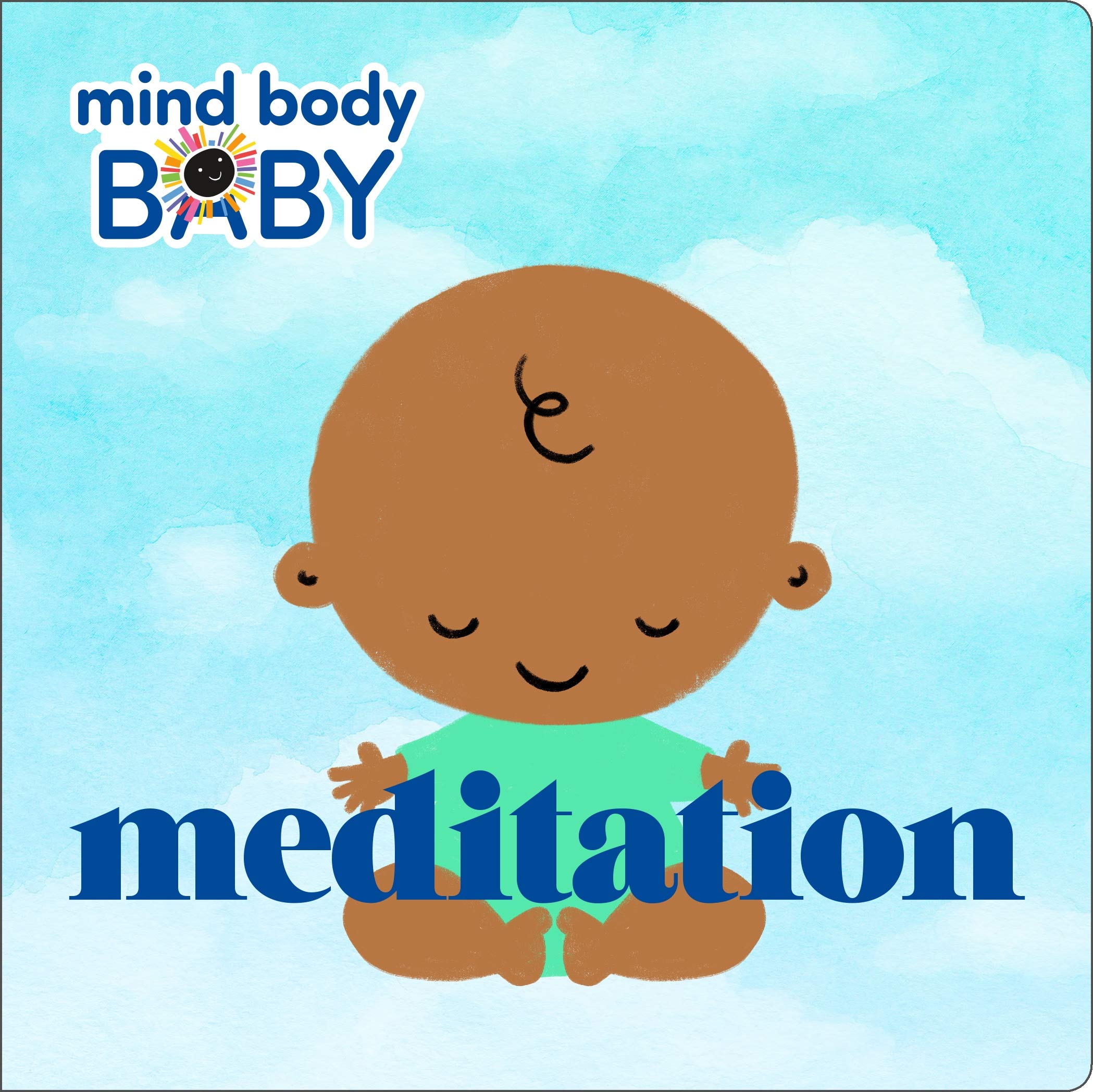 Mind Body Baby: Guided Meditation for Kids & Toddlers - Relaxation, Sleep Aid, and Mindfulness Practice for Children