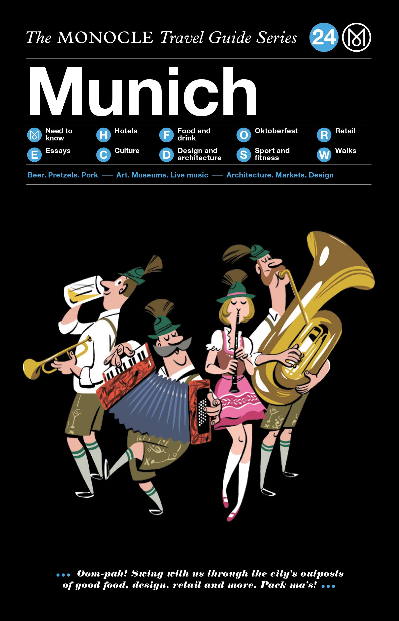 Monocle Travel Guide to Munich: Explore Bavaria's Capital - Best Restaurants, Hotels & Attractions | Perfect for City Breaks & Cultural Trips