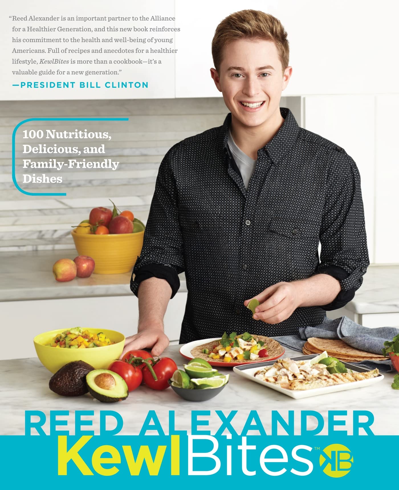 KewlBites(TM): 100 Healthy & Tasty Family-Friendly Recipes - Easy Meal Prep for Busy Parents & Kids Lunch Ideas
