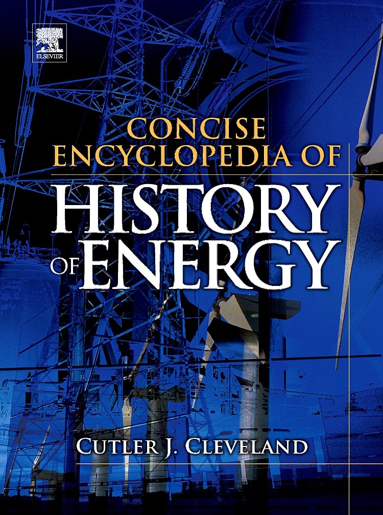 Comprehensive History of Energy Encyclopedia - Explore Energy Evolution & Innovations | Perfect for Students, Researchers & History Enthusiasts