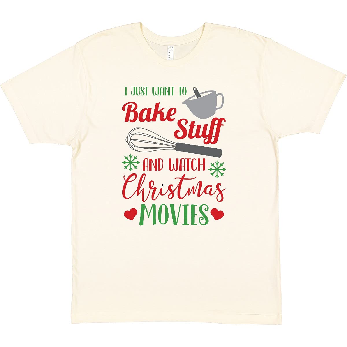 Inktastic 'I Just Want to Bake Stuff and Watch Christmas Movies' Funny Holiday T-Shirt - Perfect for Baking, Christmas Parties & Cozy Movie Nights