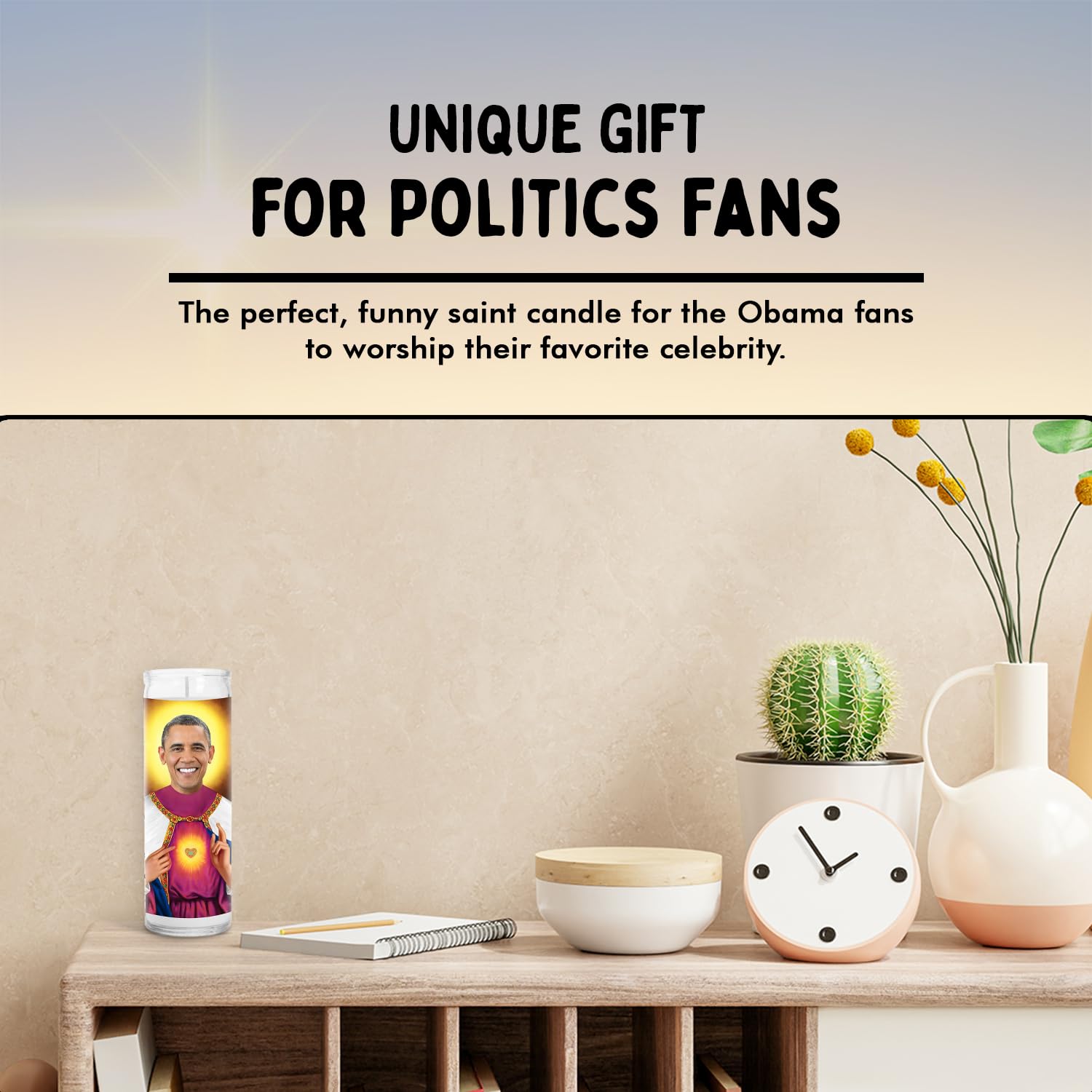 Obama Celebrity Prayer Candle - Handmade Saint Candle in USA - Unique Novelty Gift for Home Decor, Political Humor & Collectors - Perfect for Parties, Gag Gifts & Obama Fans