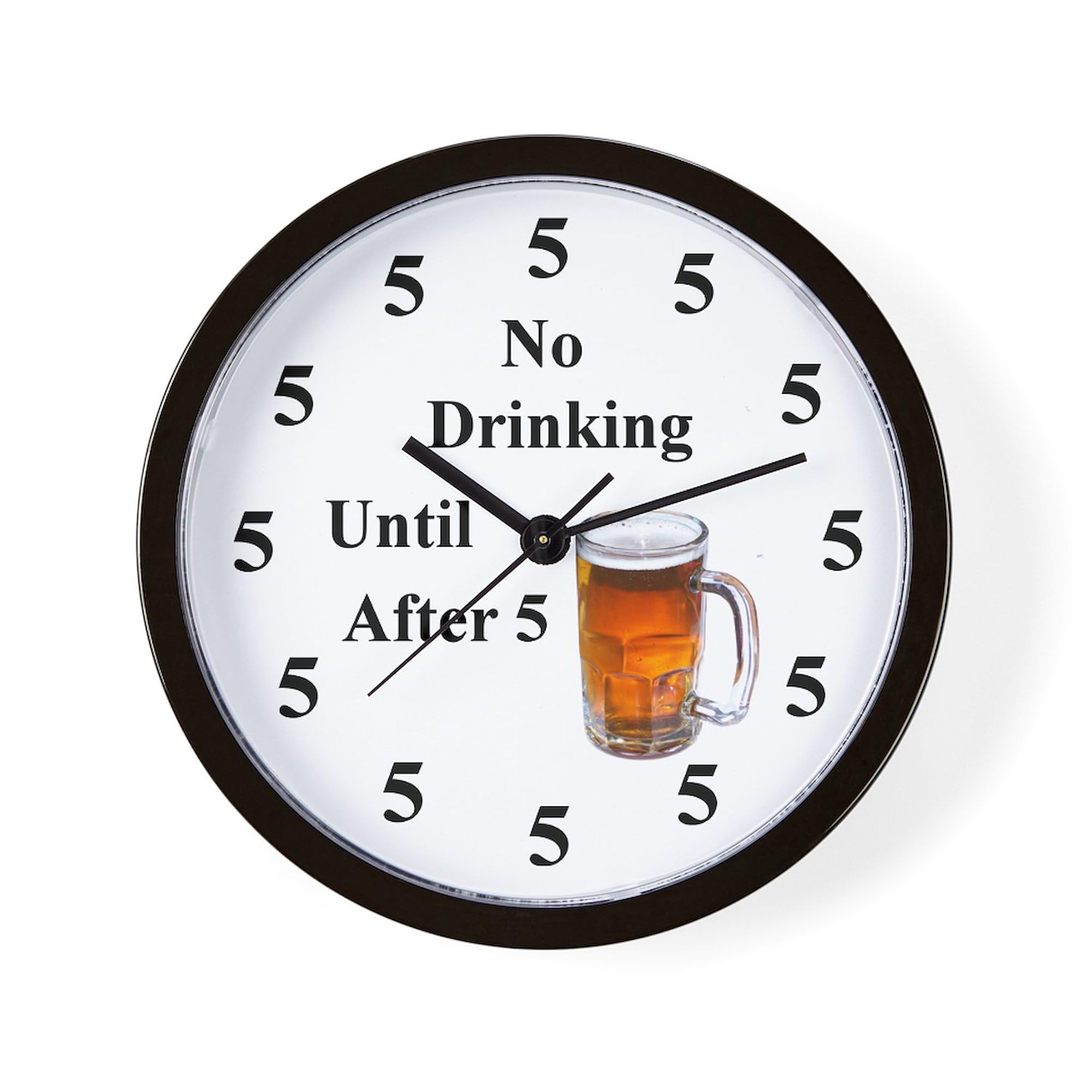 Funny No Drinking Until After Five 10-Inch Wall Clock - Perfect for Living Room, Kitchen, Office & Bar Decor | Humorous Gift for Cocktail Lovers & Happy Hour Enthusiasts