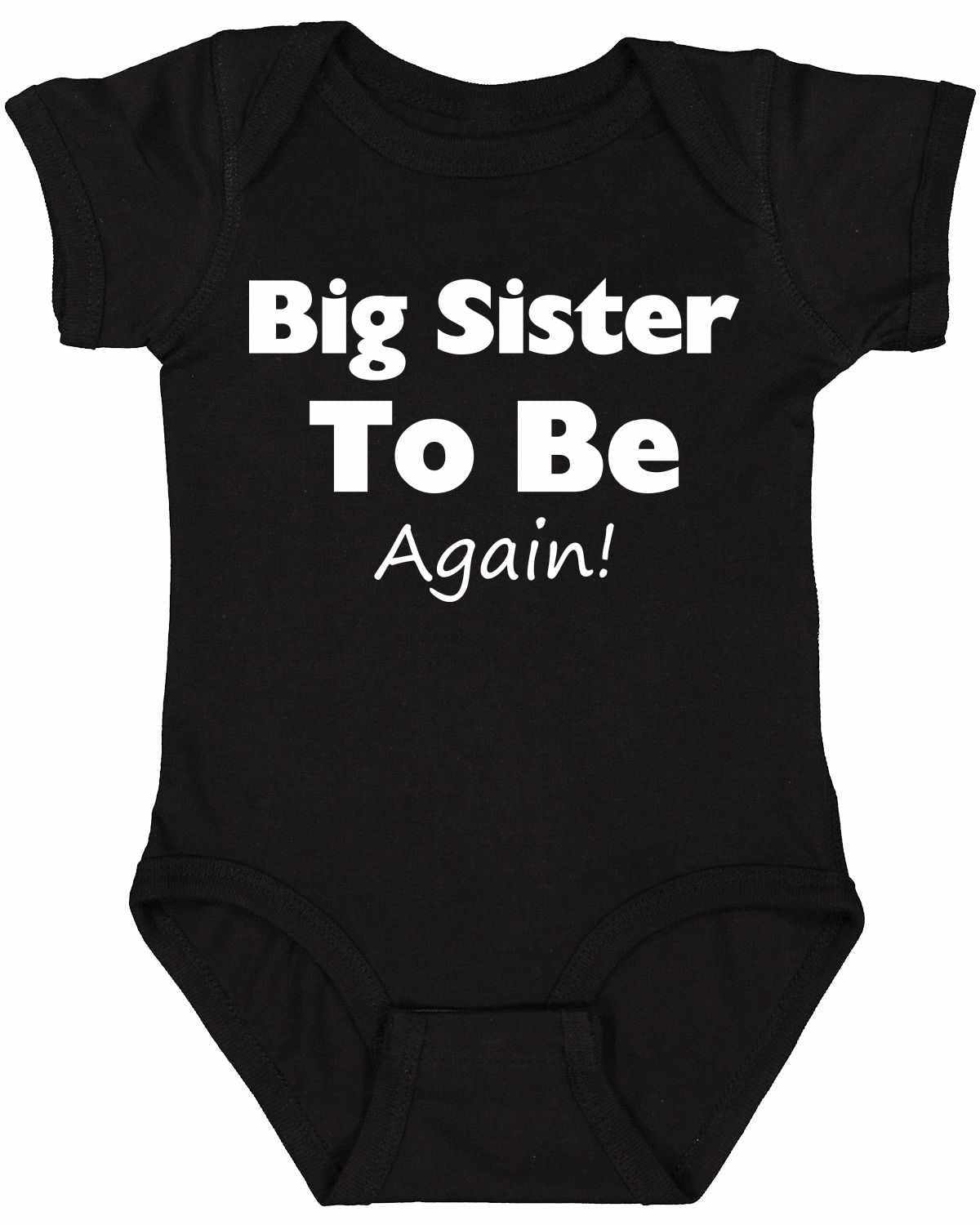South Horizon Big Sister to Be Again - Cute Infant Bodysuit for Newborn Baby Shower Gift & Sibling Announcement