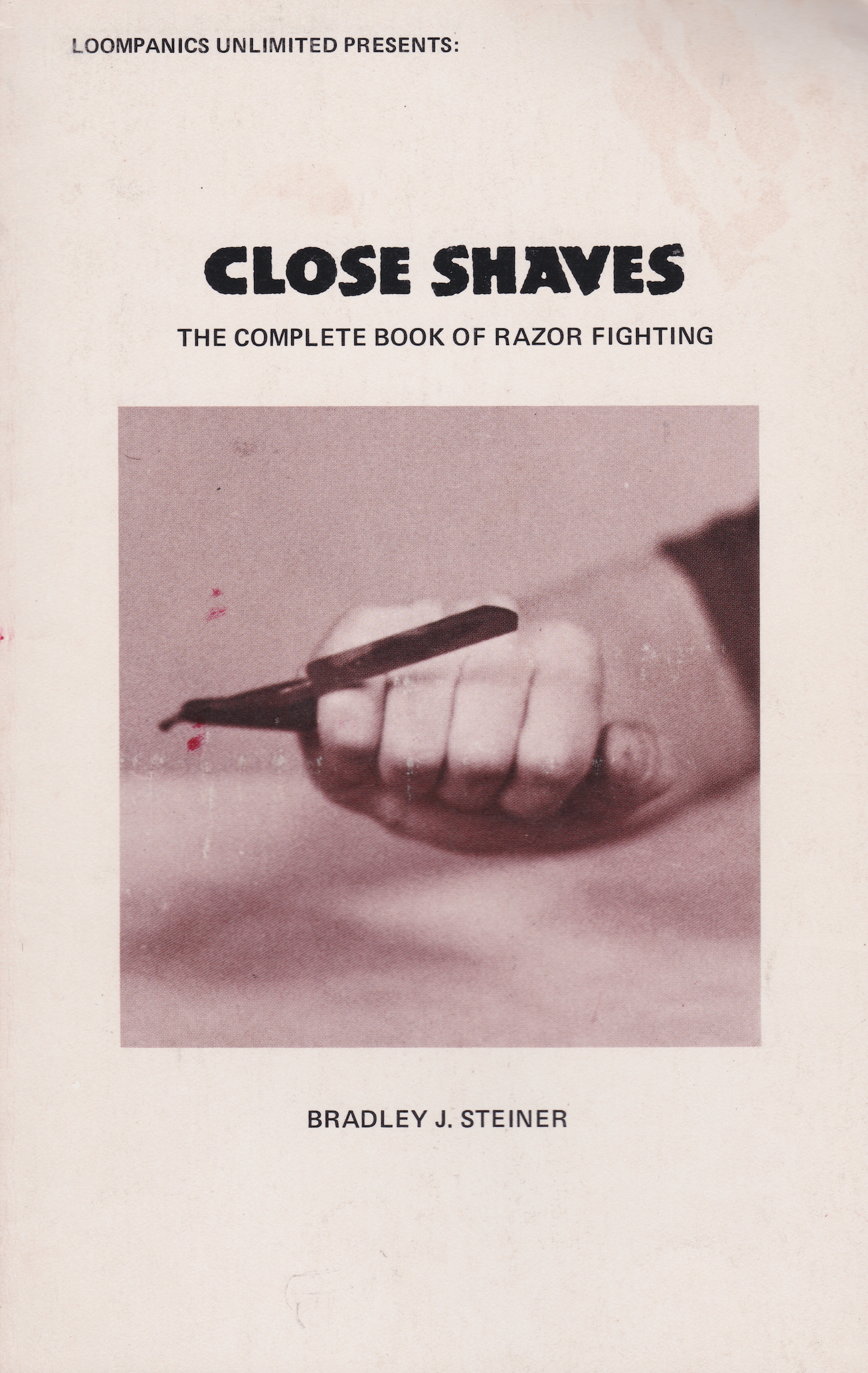 Close Shaves: The Complete Book of Razor Fighting by Bradley Steiner (Used) - Self-Defense Guide for Urban Survival & Martial Arts Training