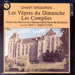 Gregorian Chant: Sunday Vespers & Compline - Sacred Music for Worship, Meditation, and Spiritual Relaxation