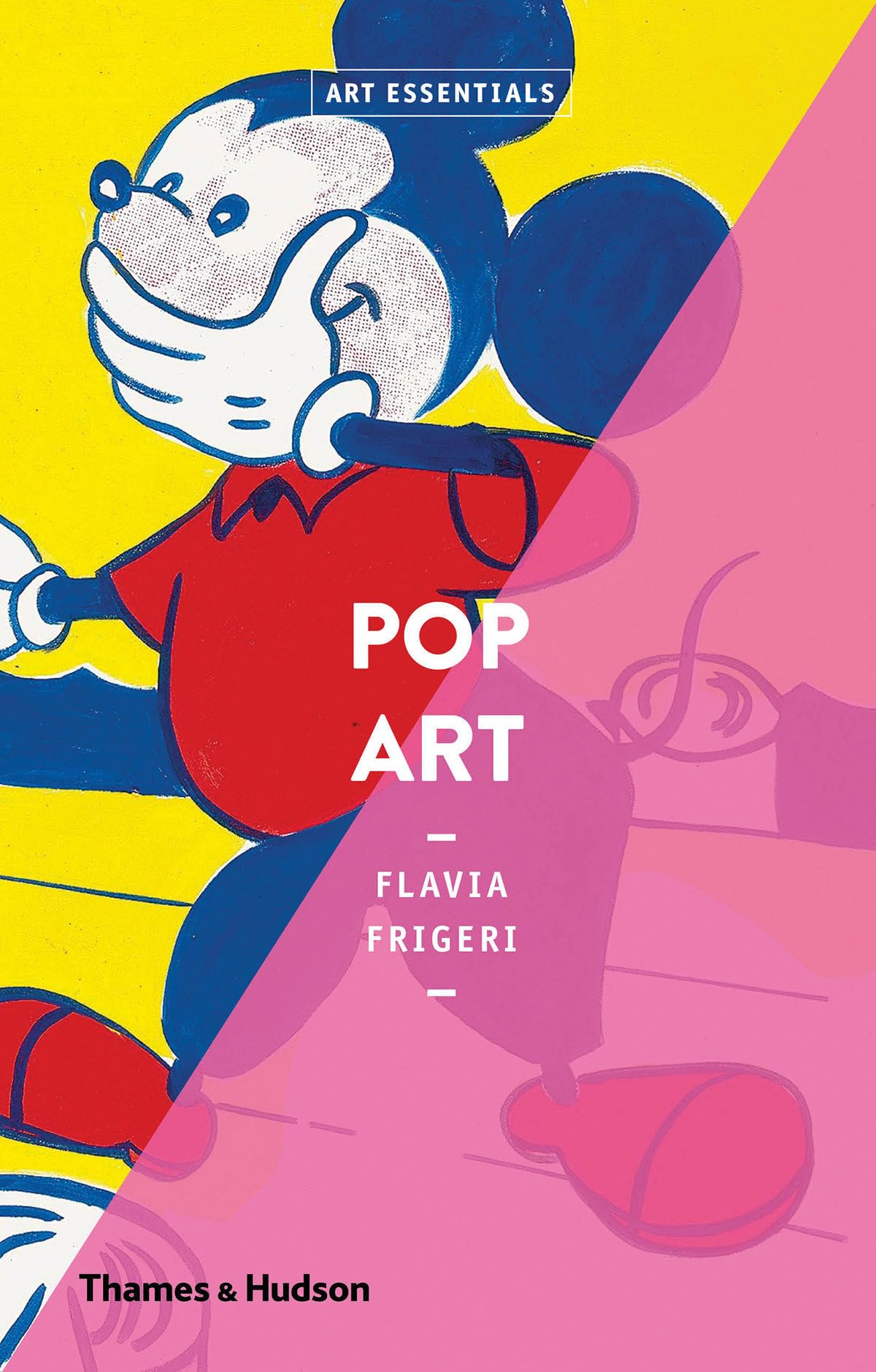 Pop Art (Art Essentials Book 4) - Modern Art History Guide for Collectors, Students & Decorators | Perfect for Home Decor, Art Studies & Gift Giving